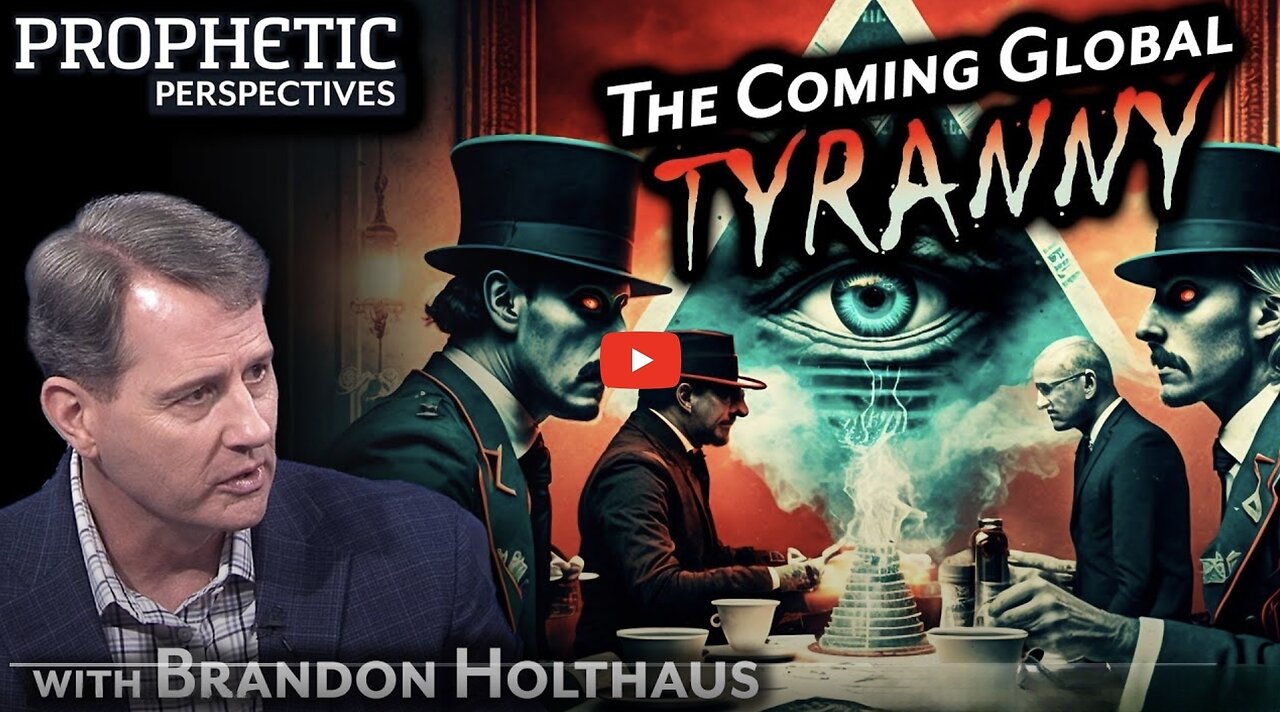 The Coming GLOBAL TYRANNY - Brandon Holthaus - Christ in Prophecy