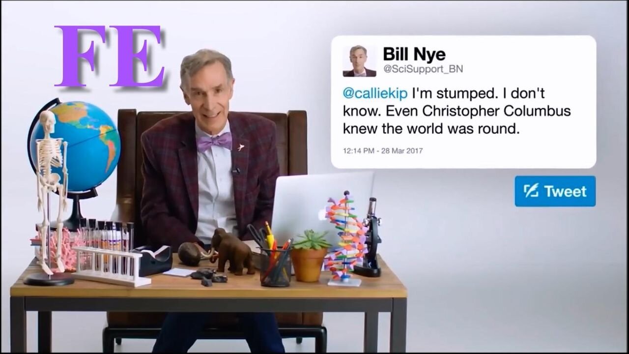 Bill Nye takes on Flat Earth again - cites classroom globes as proof - not kidding ✅