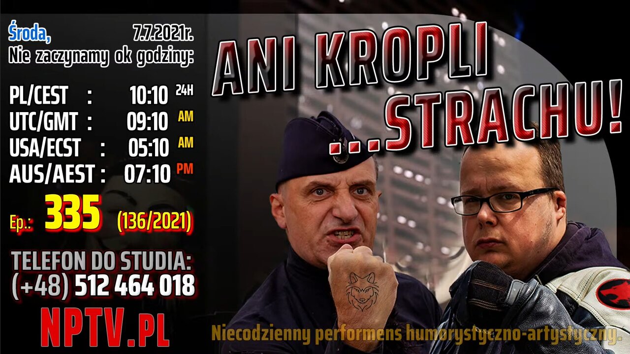 ANI KROPLI STRACHU! - Olszański, Osadowski NPTV (14.07.2021)