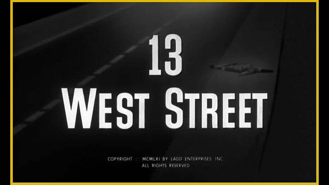 13 West Street (Movie HD) 1962