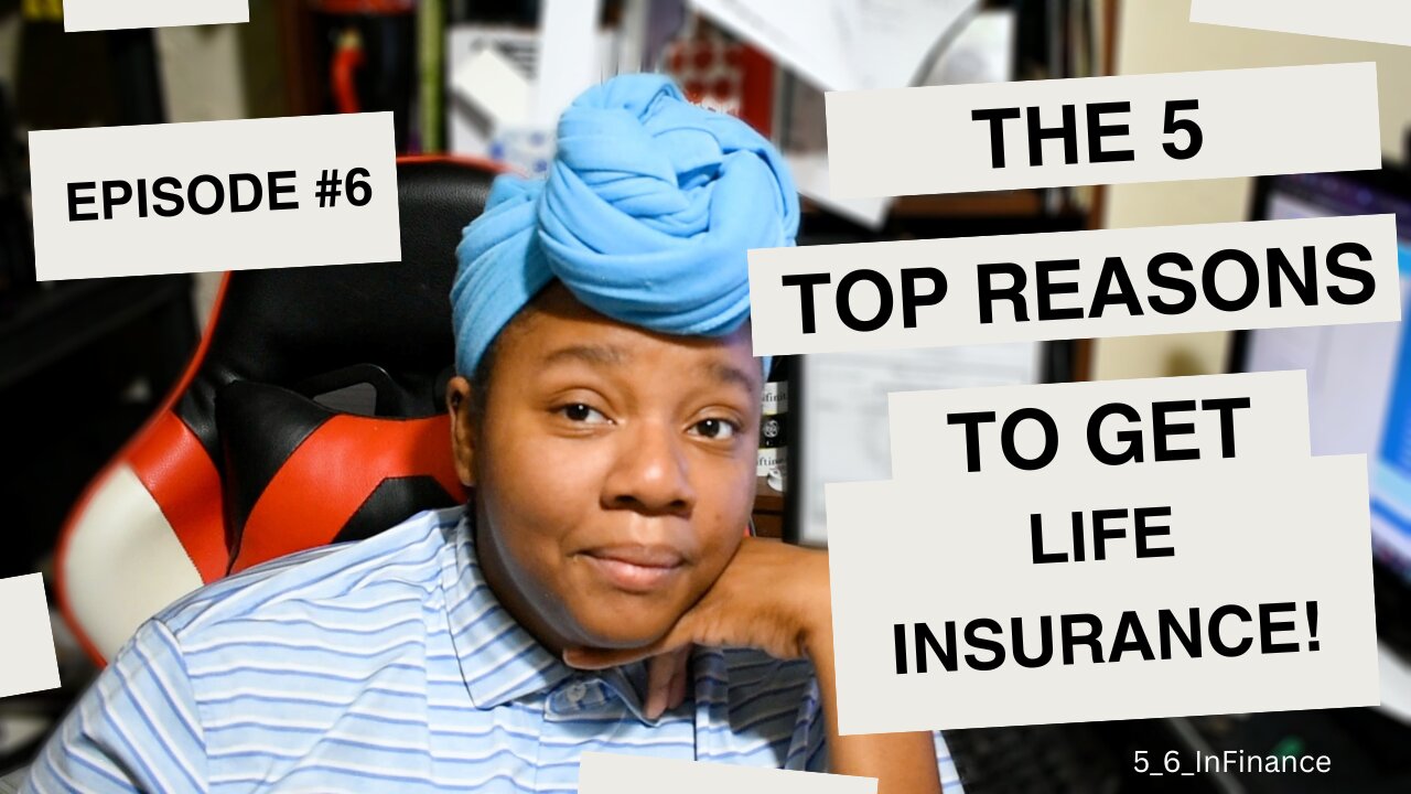 Insurance with Infiniti Episode 6: 🛡️ 5 reasons to get life insurance