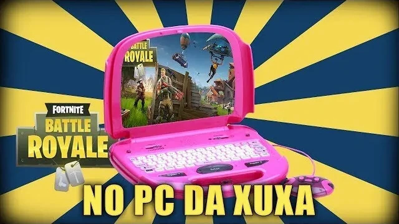 FORTNITE DA MATINA NO PC DA XUXA