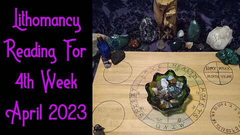 SPIRITUAL BLOCK - Full Length Lithomancy Tarot Reading For The 4th Week Of April 2023