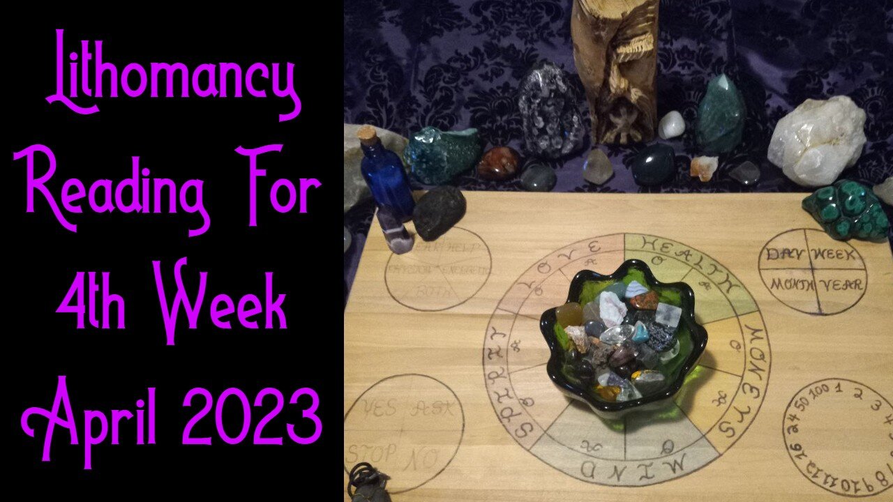 SPIRITUAL BLOCK - Full Length Lithomancy Tarot Reading For The 4th Week Of April 2023