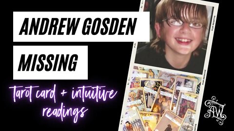 Andrew Gosden Case Psychic Reading