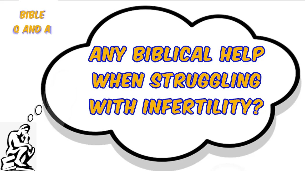 Biblical Help when Struggling with Infertility