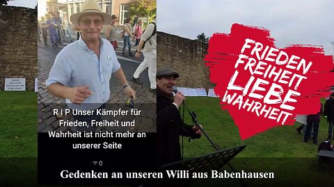 Willi war ein "Aufstehmensch" - R.I.P. lieber Willi - wir kämpfen für Dich weiter!