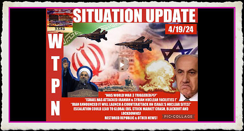 WTPN SITUATION UPDATE 4 19 24