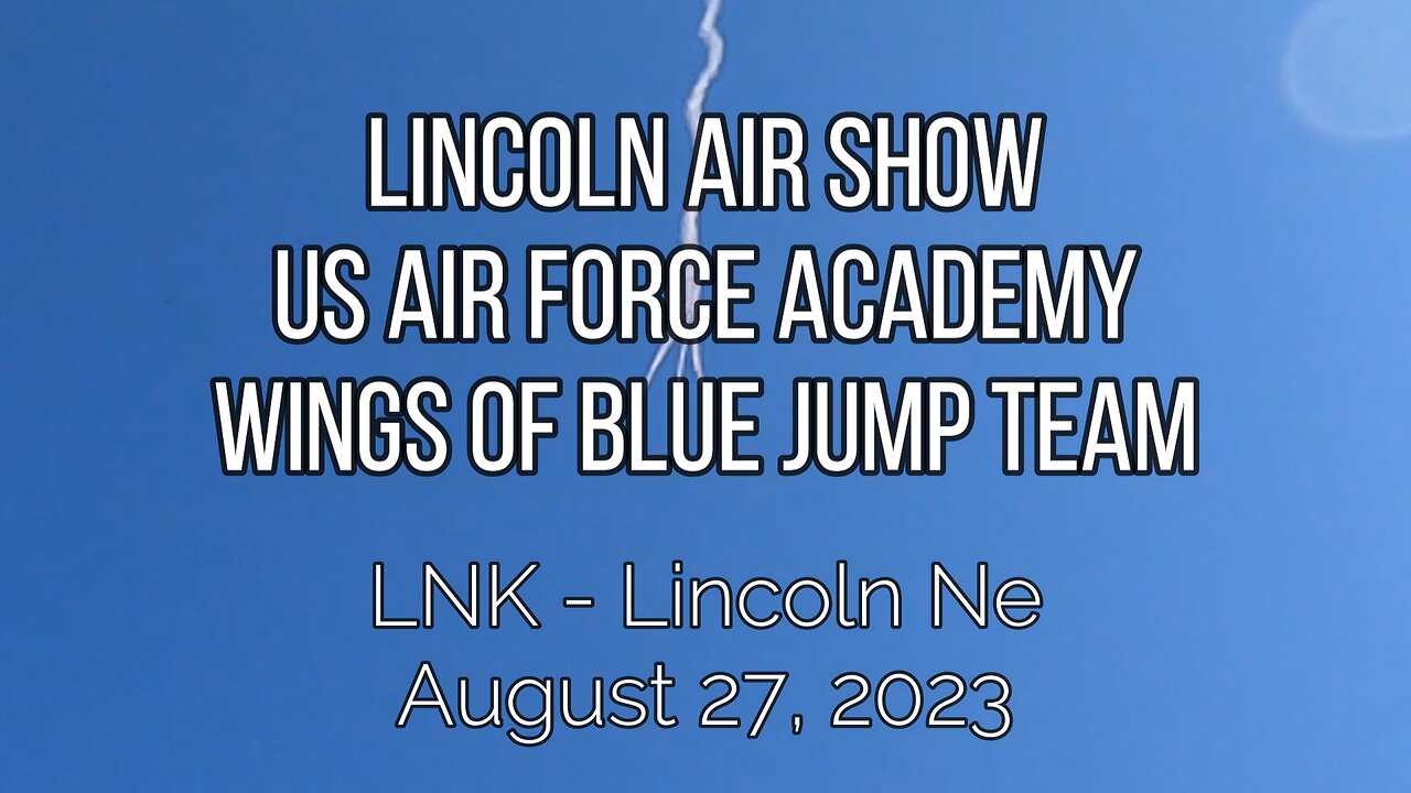 Lincoln Air Show: Wings of Blue Jump Team 8/27/23