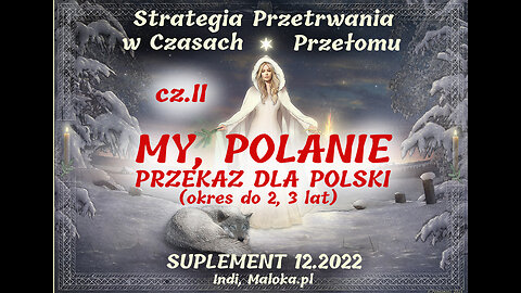 MY, POLANIE! PRZEKAZ DLA POLSKI, okres do 2,3 lat - CZ.II (Iława 18 grudnia 2022)