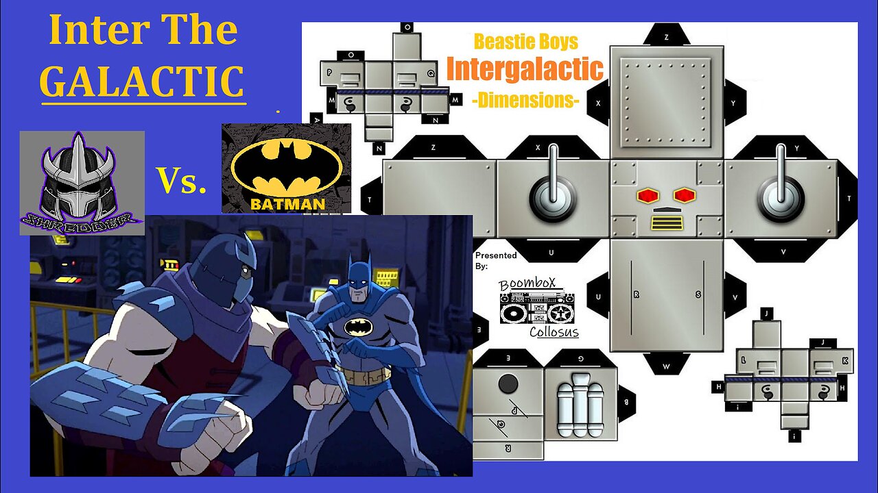 Inter The Galactic- Boombox Collosus presemts (Batman vs Shredder fight edit)