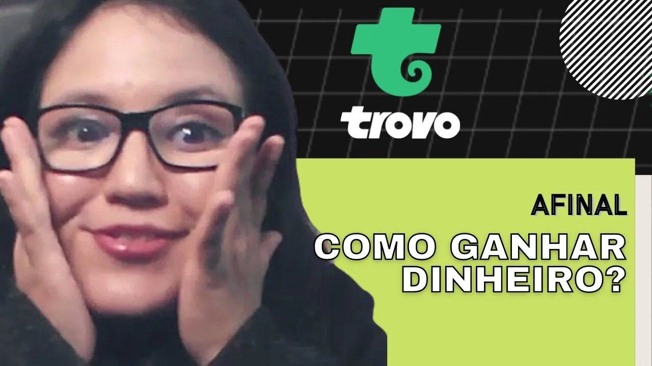 Como ganhar dinheiro na Trovo?