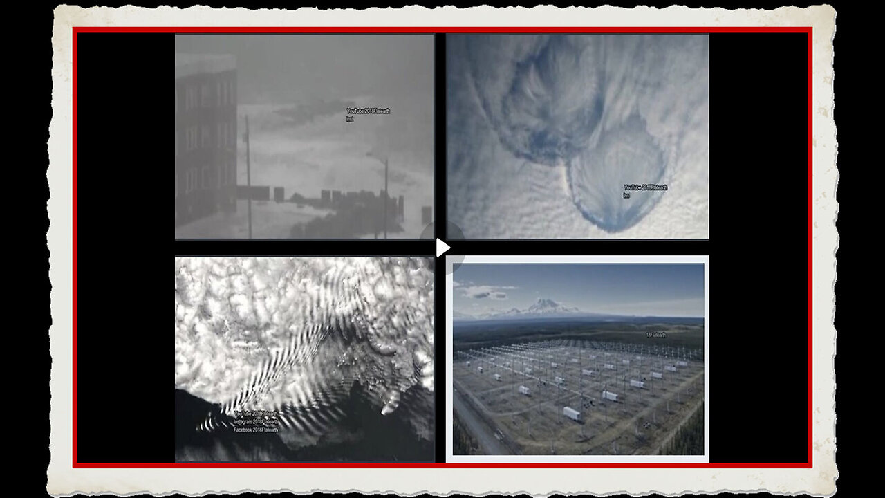 HIGH FREQUENCY ACTIVE AURORAL RESEARCH PROGRAM HAARP - WEATHER MANIPULATION FOR WEATHER WARFARE