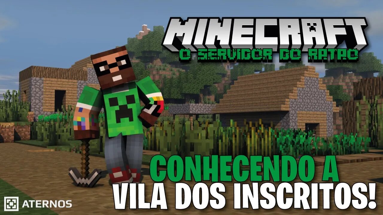 MINECRAFT - CONHECENDO A VILA DOS INSCRITOS