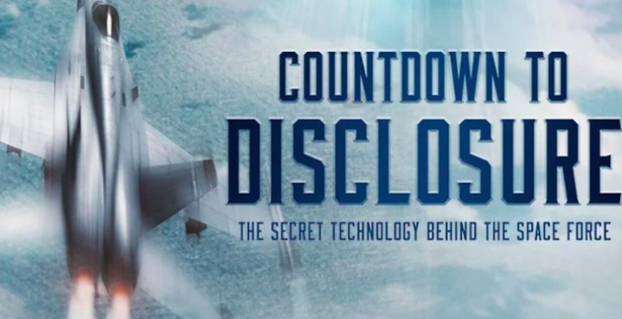 Countdown to Disclosure: The Secret Technology Behind the Space Force - Dr. Steven Greer, Bob Lazar