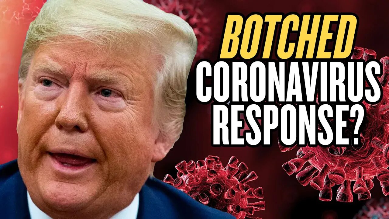 Did Trump Botch the Coronavirus Response?