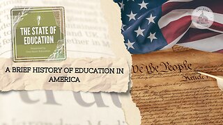 Ep 1 A Brief History of Education in America