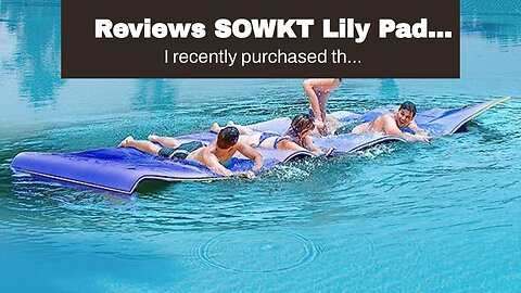 2023 Review SOWKT Lily Pad Floating Mat (12 x 6 ft) - Made in USA Large Floating Water Mat for...