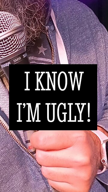 A Joke For Ugly Confident People