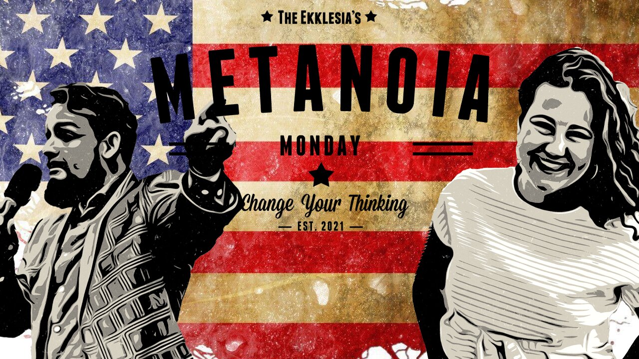 NIKKI HALEY STRATEGY, IS AUTHORITARIANISM THE WAY BACK? AND MUCH MORE | METANOIA MONDAY # 106