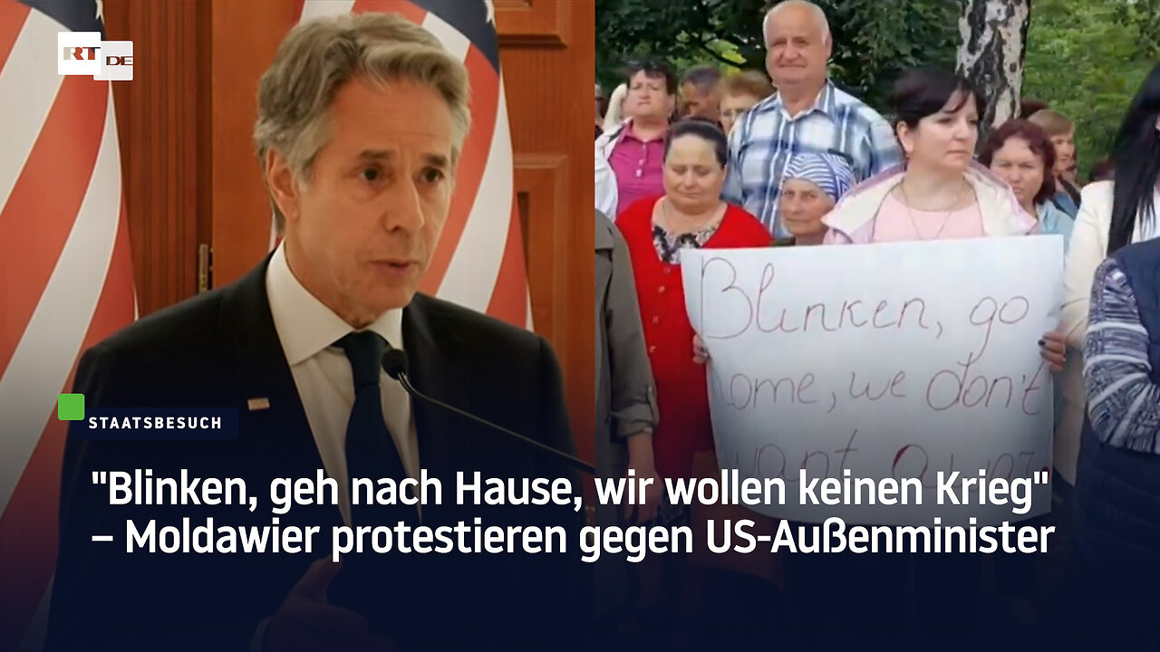 "Blinken, geh nach Hause, wir wollen keinen Krieg" – Moldawier protestieren gegen US-Außenminister