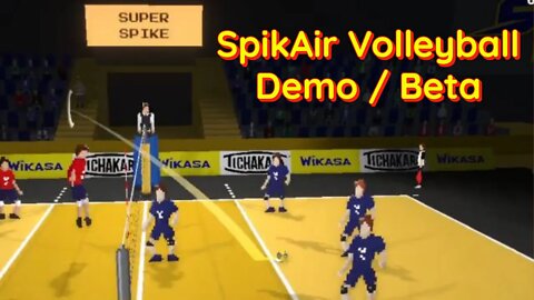 SpikAir Volleyball - First Look At Beta / Demo