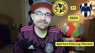 RSR6: Club América 2-1 CF Monterrey 2024 Liga MX Apertura Final Leg 1 Review!