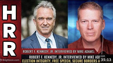 Robert F. Kennedy, Jr. interviewed by Mike Adams: Election integrity