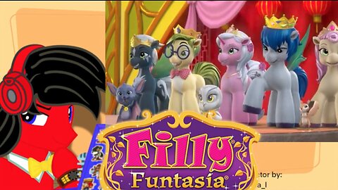 RobertWho Reaction To Filly Funtasia Ep23 "Funtasia Festival"