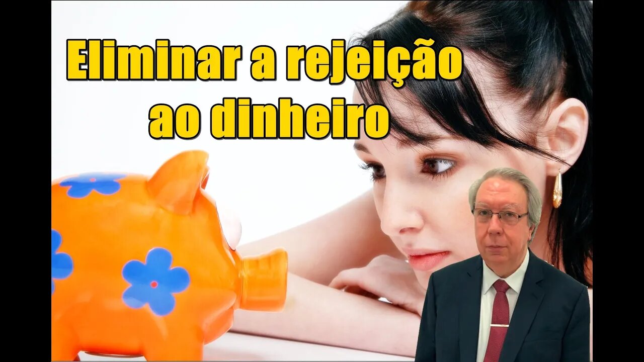 ⚛ Hélio Couto - Eliminar a rejeição ao dinheiro .