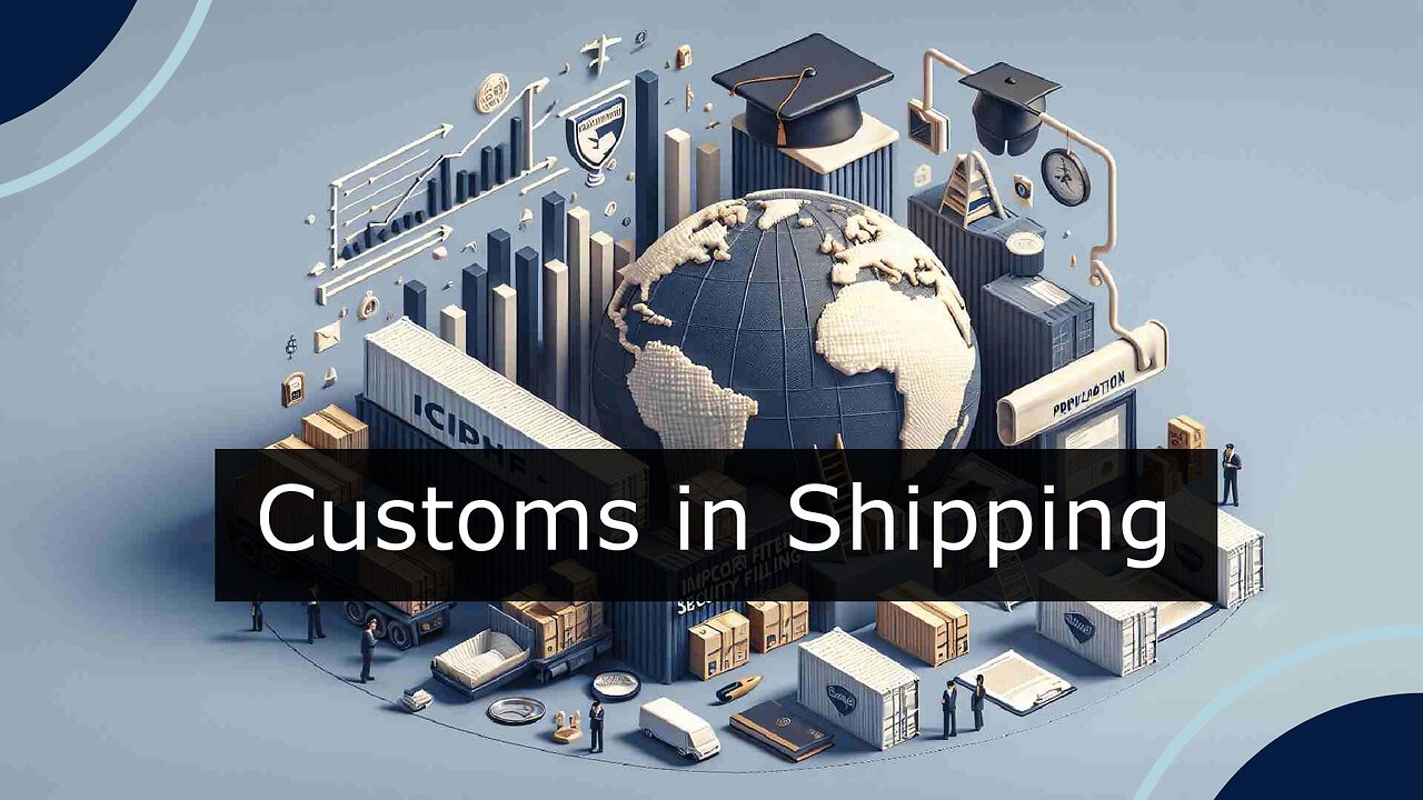 Navigating the Customs Landscape: Key Functions in International Shipping