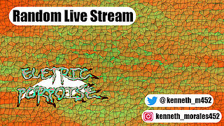 Random Live Stream #2