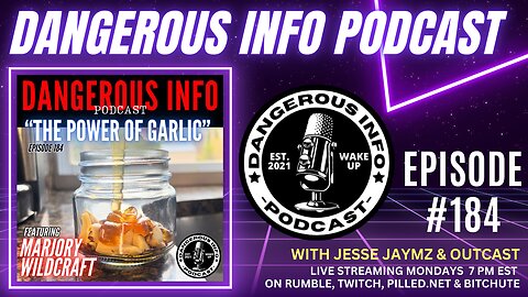 184 "The Power of Garlic" ft. Marjory Wildcraft, CEO's under pressure, avoiding zombies, Zionism...