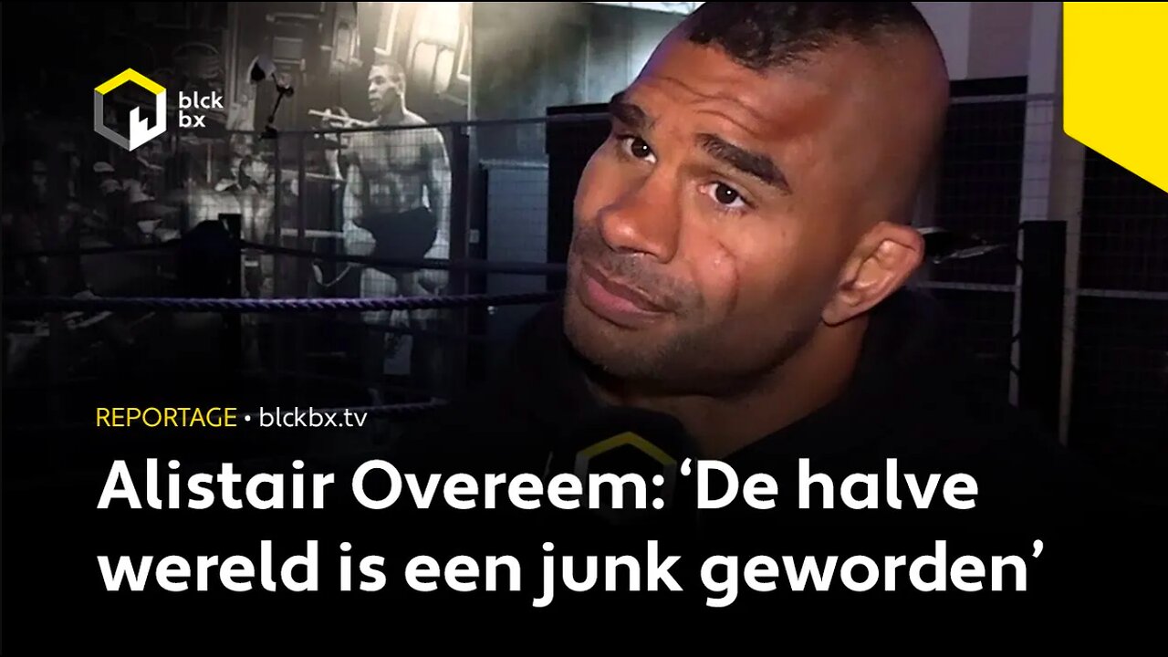 Alistair Overeem: 'De halve wereld is een junk geworden'