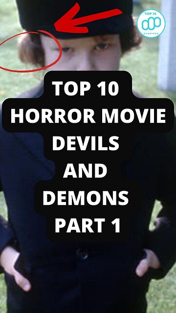 Top 10 Horror Movie Devils and Demons Part 1