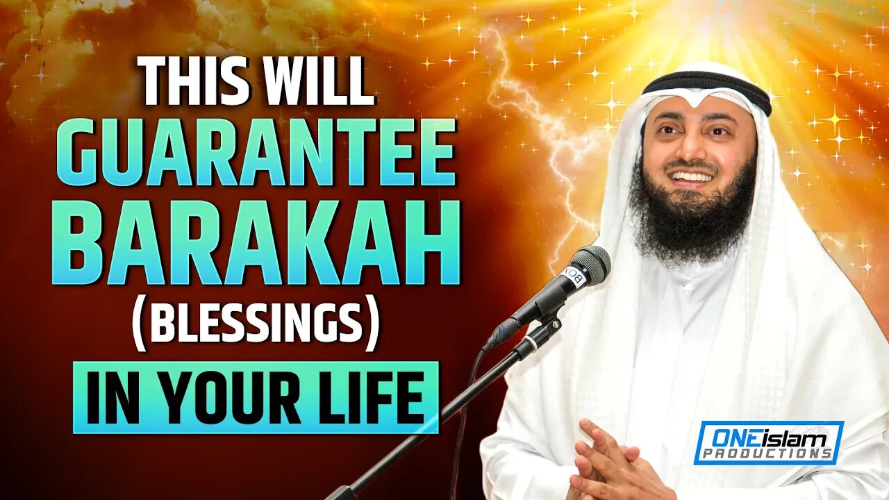 THIS WILL GUARANTEE BARAKAH (BLESSINGS) IN YOUR LIFE