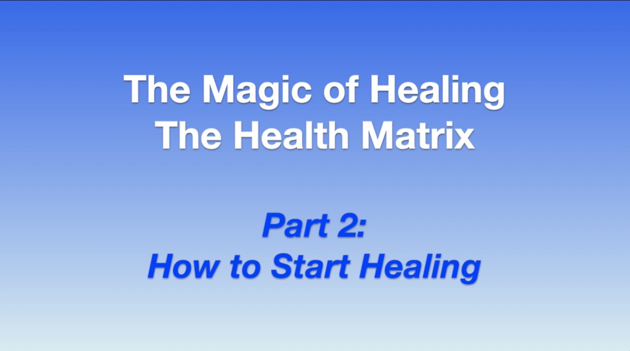 Start Healing - Part 2