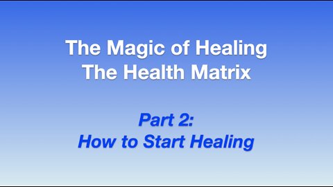 Start Healing - Part 2