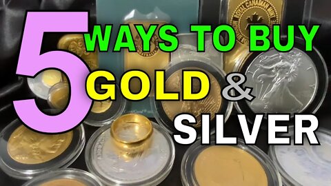 5 Ways To Buy Gold & Silver (With Bonus)