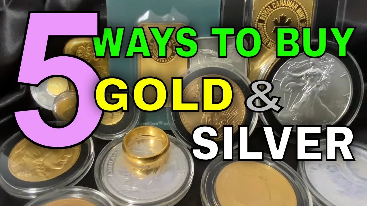 5 Ways To Buy Gold & Silver (With Bonus)