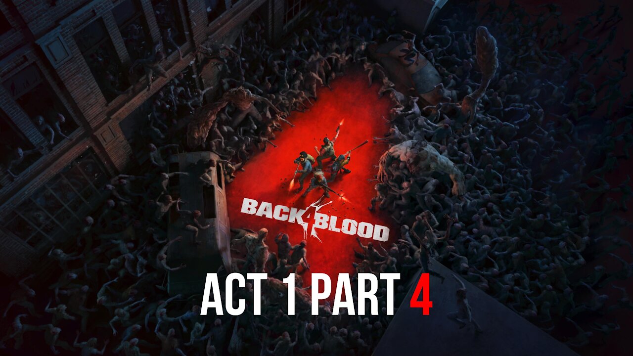 Back 4 Blood | Co op Beta Gameplay Part 4