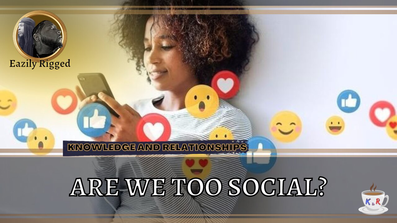 Are We Too Social?