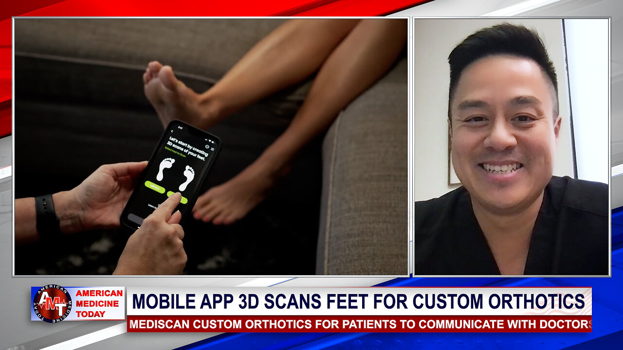 Mobile App 3D Scans Feet for Custom Orthotics w/ Dr. Anh Nguyen & Mediscan