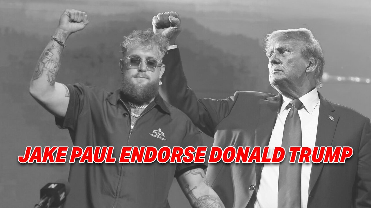 YOUTUBE STAR JAKE PAUL THROWS HIS WEIGHT BEHIND TRUMP IN FIERY ENDORSEMENT VIDEO