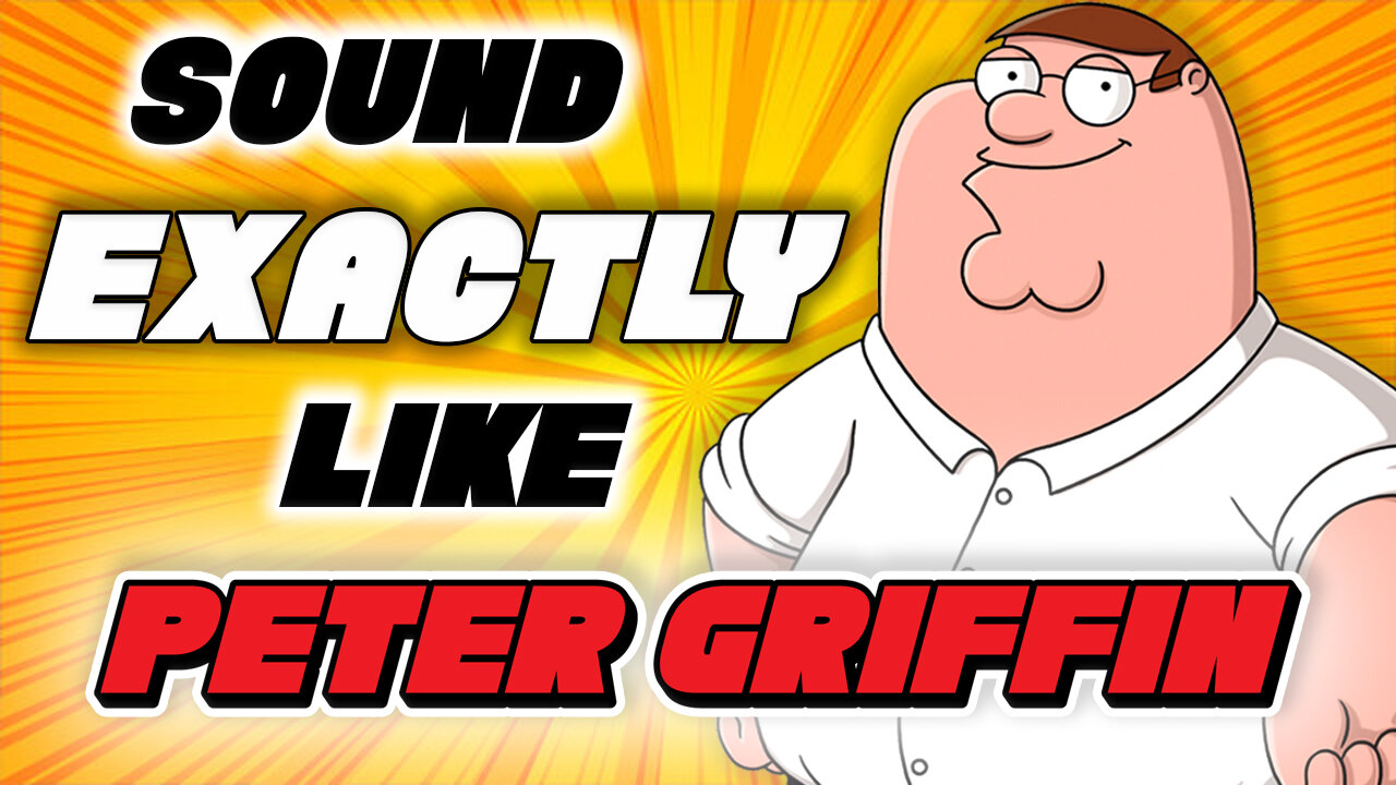 PETER GRIFFIN VOICE TUTORIAL!