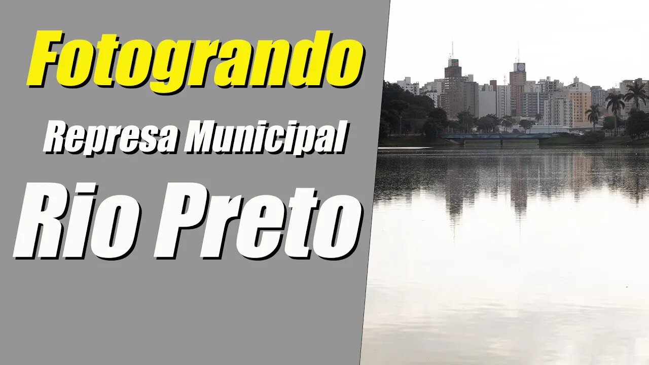 Fotografando a Represa Municipal de Rio Preto!