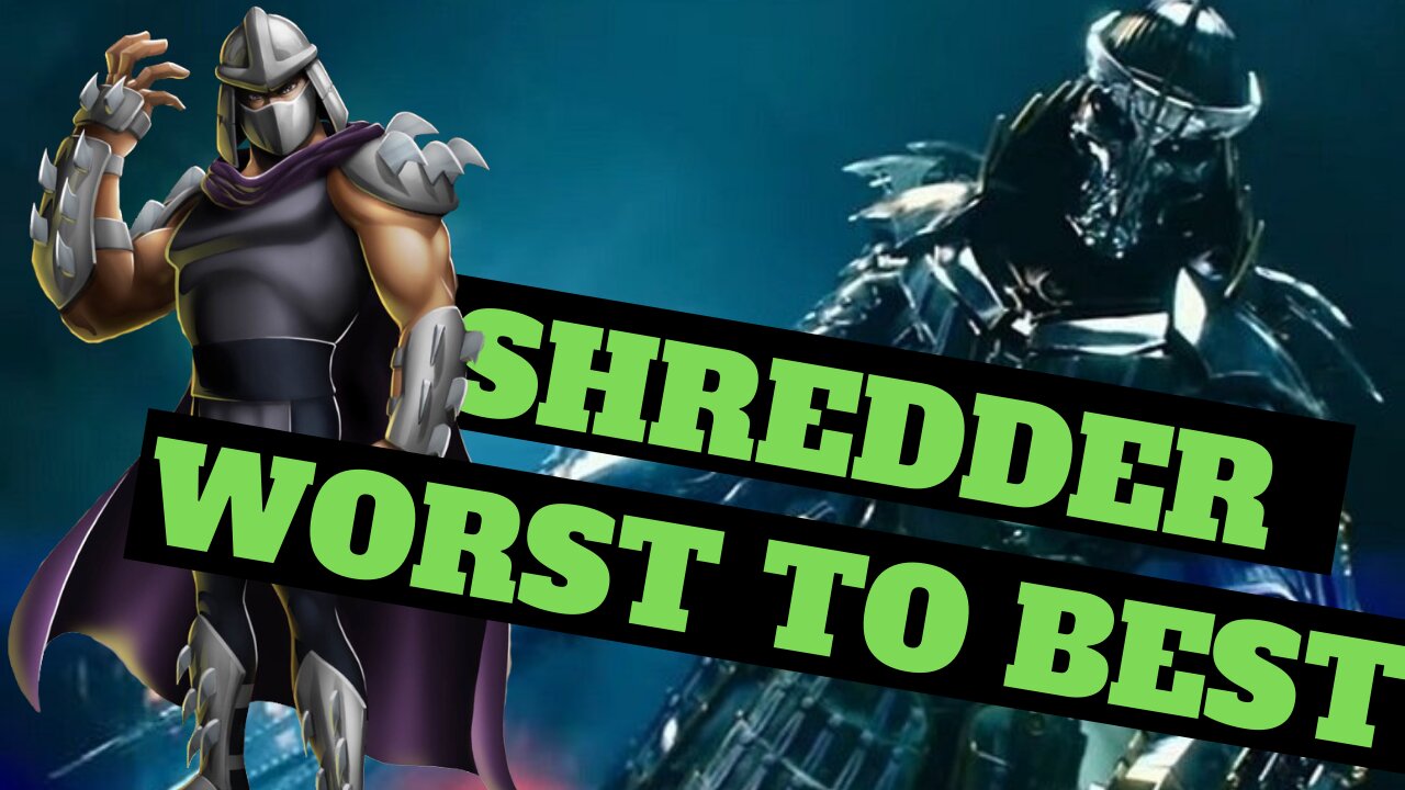 Shredder Worst To Best Witch Is The Best? Ninja Turtle Ranked | TMNT