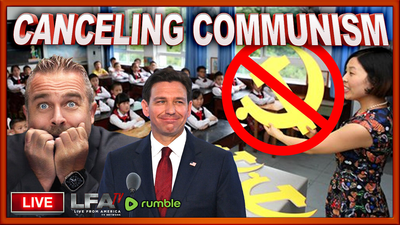 Florida Gov. DeSantis Signs ‘Anti-Communist Education’ Bill Into Law [Santilli Report #4029]