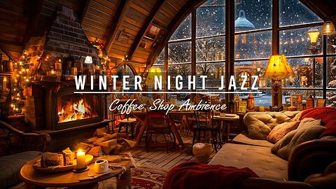 Relaxing Jazz Piano Music & Warm Fireplace Sounds at Cozy Coffee Shop Ambience to Study, Work, Sleep
