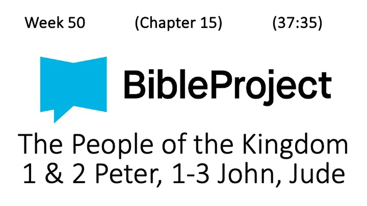 2024-12-22 Bible in a Year Week 50 - 1 & 2 Peter, 1-3 John, Jude